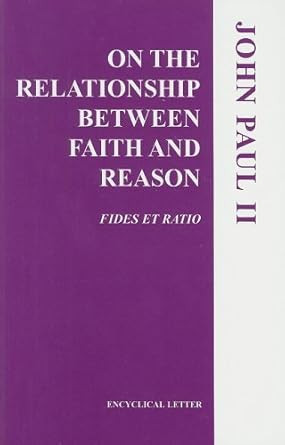 On the Relationship Between Faith and Reason
