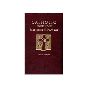 Catholic Household Blessings and Prayers