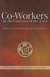 Co-Workers in the Vineyard of the Lord