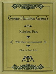 Xylophone Rags of George Hamilton Green