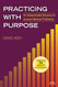 Practicing with Purpose