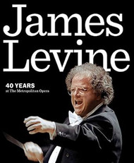 James Levine: 40 Years at the Metropolitan Opera