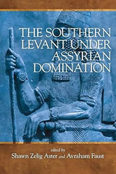 The Southern Levant under Assyrian Domination