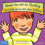 Words Are Not for Hurting / Las palabras no son para