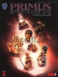 Primus Anthology O thru Z: for Guitar and Bass
