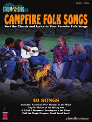 Campfire Folk Songs Strum and Sing Guitar Songbook 40