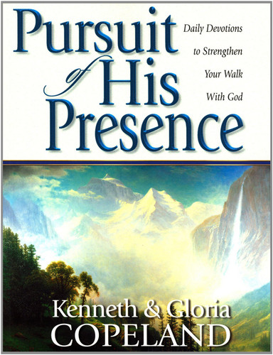 Pursuit of His Presence