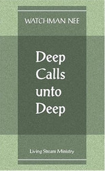 Deep Calls Unto Deep