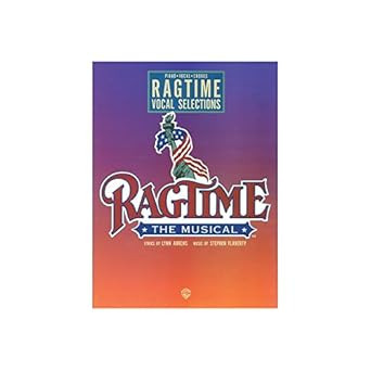 Ragtime: Vocal Selections