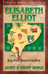 Elisabeth Eliot: Joyful Surrender