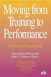 Moving from Training to Performance A Practical Guidebook