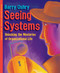 Seeing Systems Seeing Systems