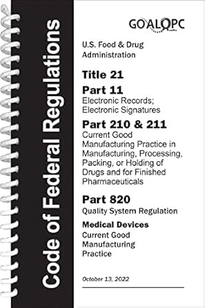 The CFR Title 21 Part 11 210 & 211 820 Memory Jogger