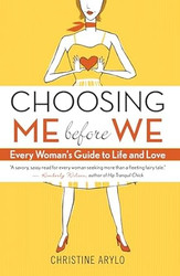 Choosing ME Before WE