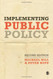 Implementing Public Policy