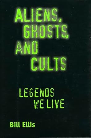 Aliens Ghosts and Cults