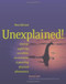 Unexplained! Strange Sightings Incredible Occurrences &
