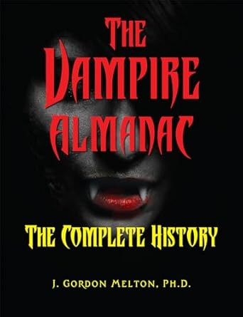 The Vampire Almanac: The Complete History