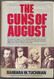 The Guns of August