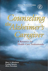 Counseling the Alzheimer's Caregiver