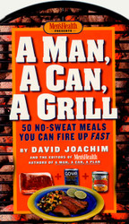 A Man a Can a Grill