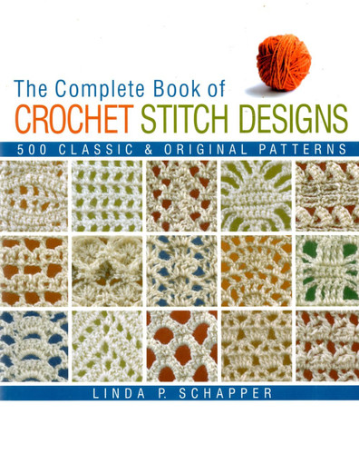 The Complete Book of Crochet Stitch Designs