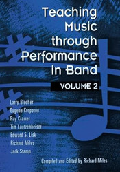 Teaching Music Through Performance in Band Vol. 2