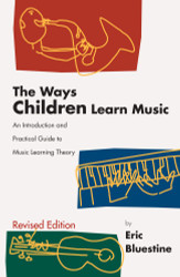The Ways Children Learn Music