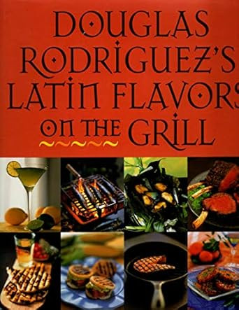 Latin Flavors on the Grill