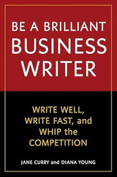 Be a Brilliant Business Writer