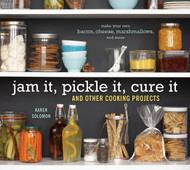 Jam It Pickle It Cure It