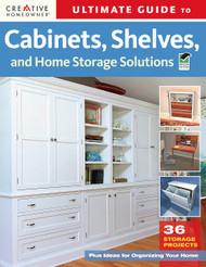 Ultimate Guide to Cabinets Shelves & Home Storage Solutions