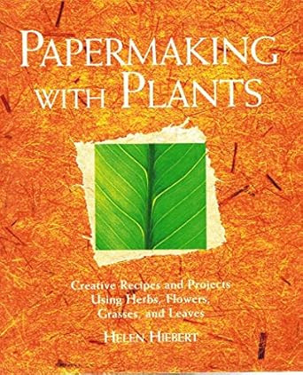 Papermaking with Plants