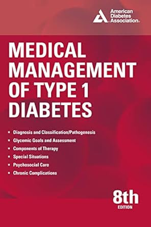 Medical Management of Type 1 Diabetes 8th Edition
