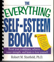 The Everything Self-Esteem Book