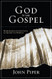 God Is the Gospel