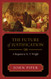 The Future of Justification The Future of Justification