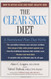 The Clear Skin Diet