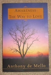 Awareness the Way to Love