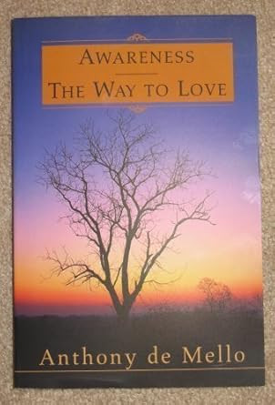Awareness the Way to Love