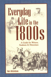 Everyday Life in the 1800s