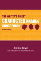 The Writer's Digest Character Naming Sourcebook