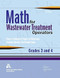 Math for Wastewater Treatment Operators Grades III & IV