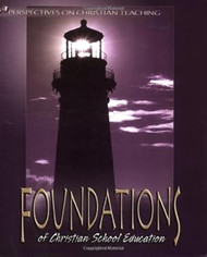 Foundations of Christian School Education