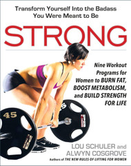 Strong: Nine Workout Programs for Women to Burn Fat Boost