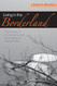 Living in the Borderland