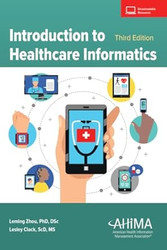 Introduction to Healthcare Informatics 3rd Edition