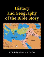 The History and Geography of the Bible Story