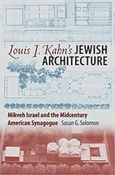 Louis I. Kahns Jewish Architecture