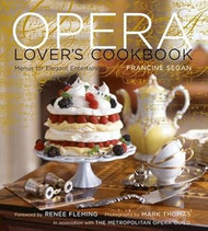 The Opera Lover's Cookbook